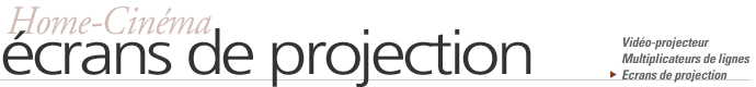 Ecrans de projection